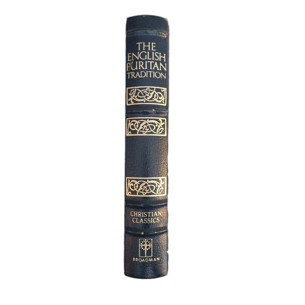 The English Puritan Tradition Hardcover Broadman Press Limited Edition 1980